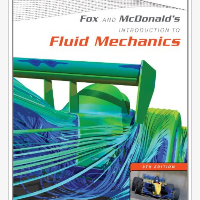 Fox and McDonald's Introduction to fluid mechanics, 8th edition