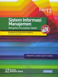 Sistem informasi manajemen: mengelola perusahaan digital, edisi 13