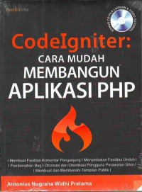 CodeIgniter: cara mudah membangun aplikasi PHP