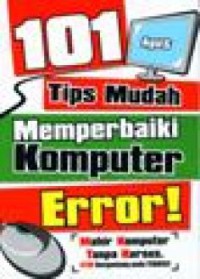 101 [Seratus satu] tips mudah memperbaiki komputer error
