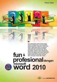 Fun dan profesional dengan Microsoft Word 2010