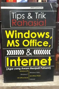 Tips dan trik rahasia! Windows, MS Office, dan Internet