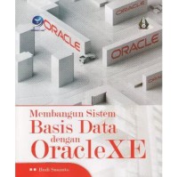 Membangun sistem basis data dengan OracleXE