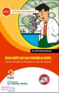 Besar sampel dan cara pengambilan sampel: dalam penelitian kedokteran dan kesehatan, edisi 3