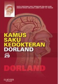 Kamus saku kedokteran Dorlan: (Dorland's pocket medical dictionary), edisi 29