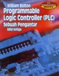 Programmable Logic Controller (PLC): sebuah pengantar, edisi 3