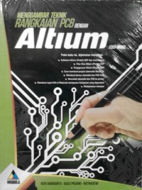 Menggambar teknik rangkaian PCB dengan ALTIUM, edisi revisi