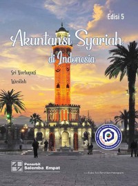 Akuntansi syariah di Indonesia, edisi 5