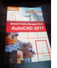 Metode praktis menggunakan AutoCAD 2011