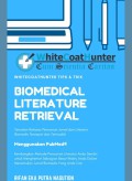 Biomedical literatur retrieval: temukan rahasia pencarian jurnal dan literatur biomedis tercepat dan termudah menggunakan PubMed