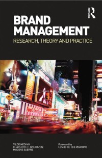 Brand management: research, theory and practice