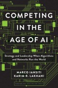 Computing in the age of ai: strategy and leadership when algorithms and networks run the world