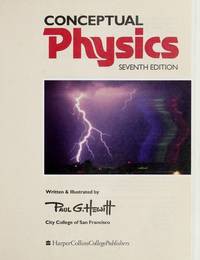 Conceptual physics, 7th edition
