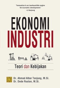Ekonomi industri: teori dan kebijakan