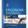 Ergonomi: dasar-dasar studi waktu & gerakan untuk analisis & perbaikan sistem kerja