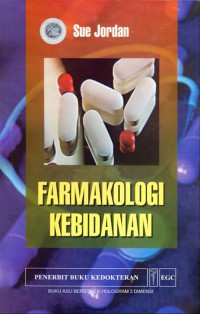 Farmakologi kebidanan (pharmacology for midwives: the evidence base for safe practice)