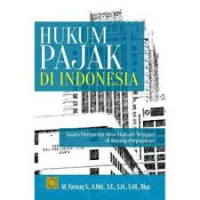 Hukum pajak di Indonesia: suatu pengantar ilmu hukum terapan di bidang perpajakan