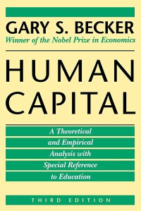 Human capital: a thepretical and empirical analysis, with special reference to education, 3rd edition