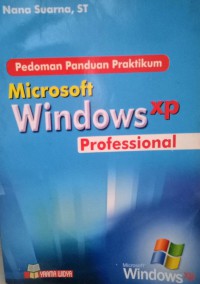 Pedoman panduan praktikum Microsoft Windows XP profesional