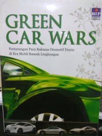 Green car wars: pertarungan para raksasa otomotif dunia di era mobil ramah lingkungan
