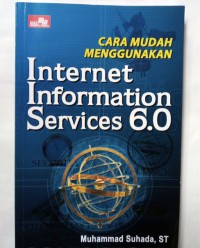 Cara mudah menggunakan internet information services 6.0