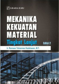 Mekanika kekuatan material: tingkat lanjut, edisi 2