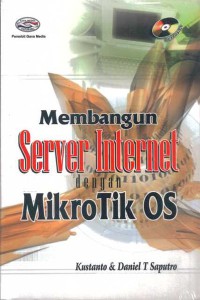 Membangun server internet dengan MikroTik OS