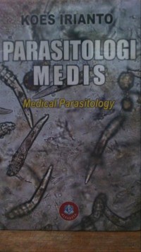 Parasitologi medis (Medical parasitology)