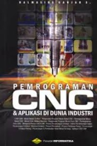 Pemrograman CNC dan aplikasi di dunia industri