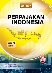 Perpajakan Indonesia, buku 1, edisi 12