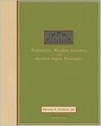 Probability, random variables, and random signal principles, 4th edition