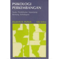 Psikologi perkembangan: Suatu pendekatan sepanjang rentang waktu kehidupan, edisi 5