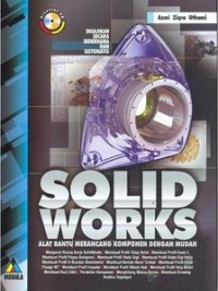 SolidWorks: alat bantu merancang komponen dengan mudah