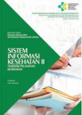 Sistem informasi kesehatan II: statistik pelayanan kesehatan