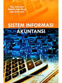 Sistem infornasi akuntansi: Penggunaan teknologi informasi untuk meningkatkan kualitas