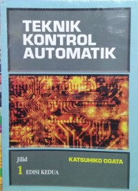 Teknik kontrol automatik, jilid 1, edisi 2
