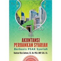 Akuntansi perbankan syariah: berbasis PSAK syariah, edisi 2