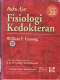 Buku ajar fisiologi kedokteran (review of medical physiology), edisi 20