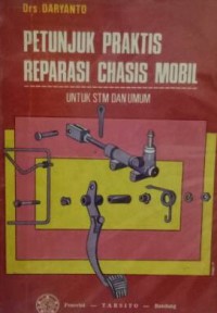Petunjuk praktis reparasi chasis mobil: untuk STM dan umum