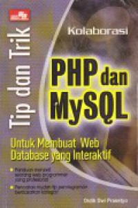 Tip dan trik kolaborasi PHP & MySQL untuk membuat Web database yang interaktif