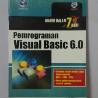 Mahir dalam 7 hari: pemrograman Visual Basic 6.0