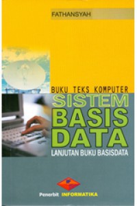 Buku teks komputer sistem basis data: lanjutan buku basis data