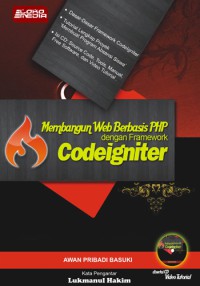 Membangun Web berbasis PHP dengan Framework Codeigniter