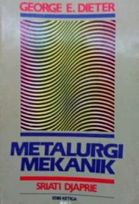 Metalurgi mekanik, Jilid 1, edisi 3
