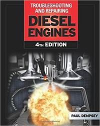 Troubleshooting an repairing diesel engines, fourth edition