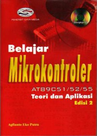 Belajar mikrokontroler AT89C51/52/55: (teori dan aplikasi), edisi 2