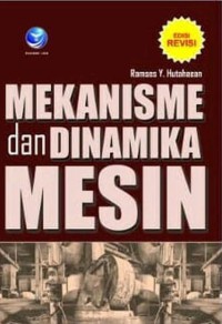Mekanisme dan dinamika mesin, edisi revisi