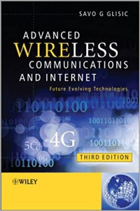 Advanced wireless communications and internet, third edition