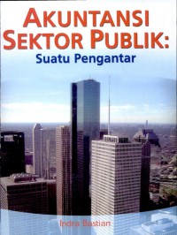 Akuntansi sektor publik : suatu pengantar, edisi 3