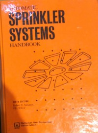 Automatic sprinkler systems hanbook, 6th edition